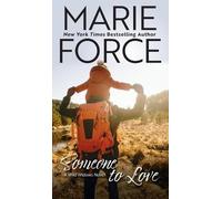 Marie Force Someone to Love (Copertina rigida) Wild Widows