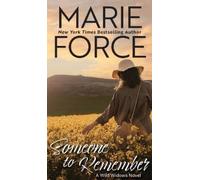 Marie Force Someone to Remember, A Wild Widows Novel (Copertina rigida)