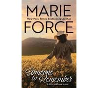 Marie Force Someone to Remember, A Wild Widows Novel (Tascabile) Wild Widows