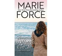Marie Force Someone to Watch Over Me (Copertina rigida) Wild Widows