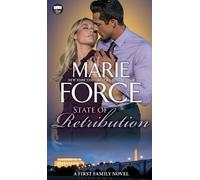 Marie Force State of Retribution, A First Family Novel (Copertina rigida)