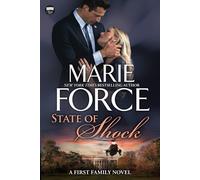 Marie Force State of Shock (Copertina rigida) First Family