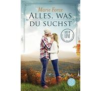Marie Force Tatjana Kruse Alles, was du suchst (Tascabile)