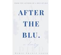 Marie-France Leger After the Blu (Tascabile) Controlling Chaos