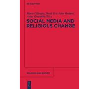 Marie Gillespie Social Media and Religious Change (Tascabile)