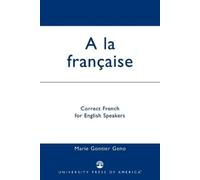 Marie Gontier Geno A la Francaise (Tascabile)