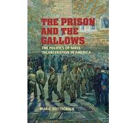 Marie Gottschalk The Prison and the Gallows (Tascabile)
