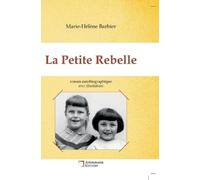 Marie Hélène Barbier La Petite Rebelle (Copertina rigida)
