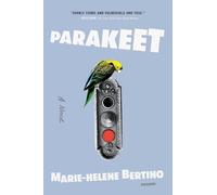Marie-Helene Bertino Parakeet (Tascabile)