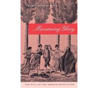 Marie-Helene Huet Mourning Glory (Tascabile) Critical Authors and Issues