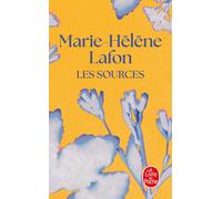 Marie-Hélène Lafon Les sources (Tascabile)