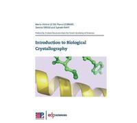 Marie-Hélène Le Du Pierre Legrand Se Introduction to Biological Crys (Tascabile)
