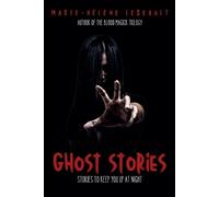 Marie-Hélène Lebeault Ghost Stories (Tascabile)