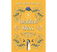 Marie-Hélène Lebeault Wedded Bliss (Tascabile) North Pole University