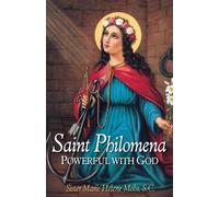 Marie Helene Mohr Saint Philomena (Tascabile)