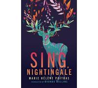 Marie Helene Poitras Sing, Nightingale (Tascabile)