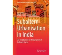 Marie-Hélène Zérah Subaltern Urbanisation in India (Copertina rigida)