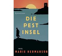 Marie Hermanson Die Pestinsel: Kriminalroman Vor Göteborgs Küste l (Tascabile)