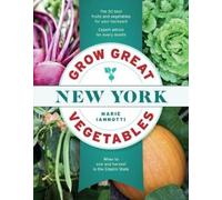 Marie Iannotti Grow Great Vegetables in New York (Tascabile)