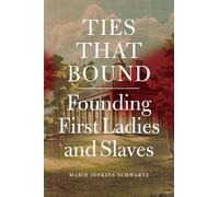Marie Jenkins Schwartz Ties That Bound (Copertina rigida)