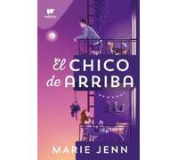 Marie Jenn El chico de arriba / The Boy Upstairs (Tascabile)