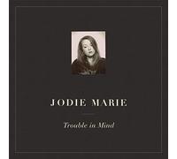 Marie Jodie - Trouble In Mind