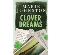 Marie Johnston Clover Dreams (Tascabile)