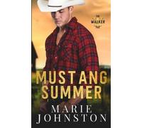 Marie Johnston Mustang Summer (Tascabile) Walker Five