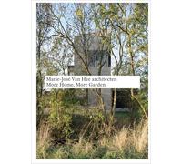 Marie-José Van Hee architecten: More Home, More Garden