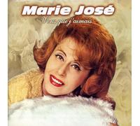Marie-José - Vous Que J'Aimais