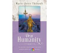 Marie-Josée Thibault Dear Humanity - Book 3 (Tascabile) Dear Humanity