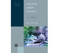 Marie Keen Shaw Cataloging Library Resources: An Introduction (Tascabile)