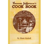 Marie Kimball Thomas Jefferson's Cook Book (Tascabile)