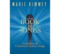 Marie Kimmey Book of Songs (Tascabile)