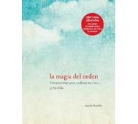 Marie Kondo La magia del orden / The Life-Changing Magic of Tidying (Tascabile)