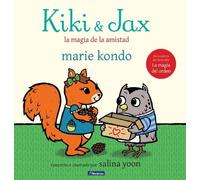 Marie Kondo Sal Kiki & Jax: La magia de la amistad / Kiki & J (Copertina rigida)