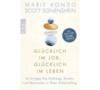 Marie Kondo Sco Glücklich im Job, glücklich im Leben: So bringen Sie (Tascabile)