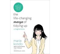 Marie Kondo The Life-Changing Manga of Tidying Up (Tascabile)