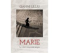 MARIE: La vita ti sorprende sempre