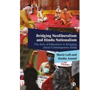 Marie Lall Kusha An Bridging Neoliberalism and Hindu National (Copertina rigida)