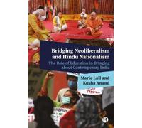 Marie Lall Kusha An Bridging Neoliberalism and Hindu National (Copertina rigida)