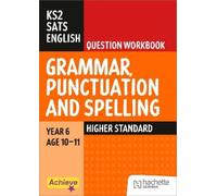 Marie Lallaway Achieve SATs: KS2 Grammar, Punctuation and Spelling (Tascabile)