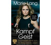Marie Lang Maximili Kampfgeist: Durchboxen lohnt sich - im Ring und (Tascabile)