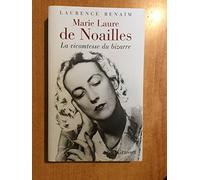 Marie Laure De Noailles. La Vicomtesse Du Bizarre