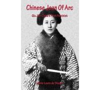 Marie-Laure De Shazer Chinese Joan Of Arc (Tascabile)