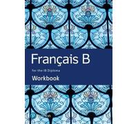 Marie-Laure Delvallee French B for the IB Diploma Workbook (Tascabile)