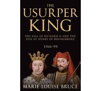 Marie Louise Bruce The Usurper King (Tascabile)
