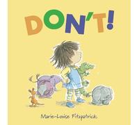 Marie-Louise Fitzpatrick Don't (Copertina rigida)