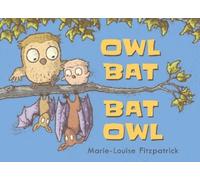 Marie-Louise Fitzpatrick Owl Bat Bat Owl (Copertina rigida)