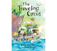 Marie-Louise Gay David Homel The Traveling Circus (Copertina rigida)